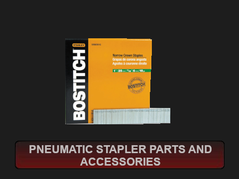 Pneumatic Stapler Parts and Accessories