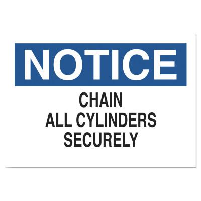 Brady® Chemical and Hazardous Material Signs, Notice/Chain All Cylinders Securely, 70239